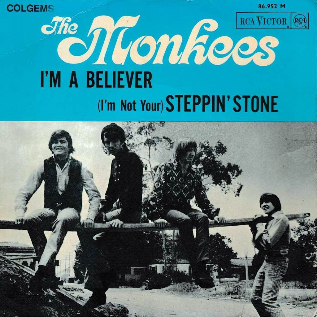 I'm a Believer The Monkees